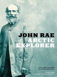 John Rae, Artic Explorer