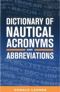 Dictionary of Nautical Acronyms and Abbreviations: Book Review