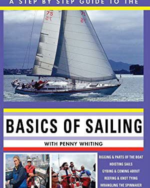 A Step by Step Guide to the Basics of Sailing: Book Review