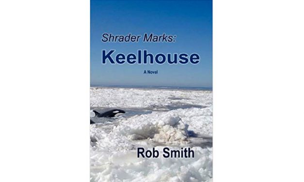 Shrader Marks: Keelhouse: Book Review