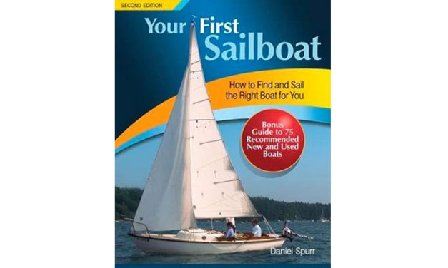 Your First Sailboat: How to Find the Right Boat for You: Book Review